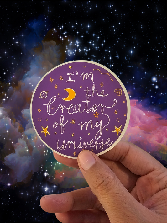 I’m the Creator of My Universe – Cosmic Affirmation Vinyl Sticker (3x3 Circle)